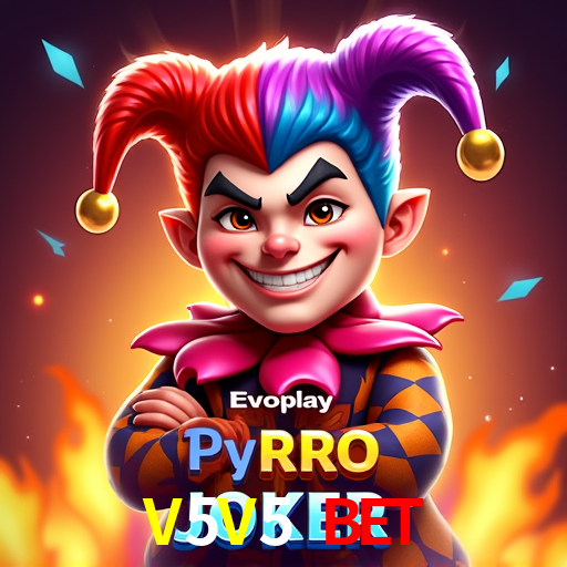 V5V5 BET